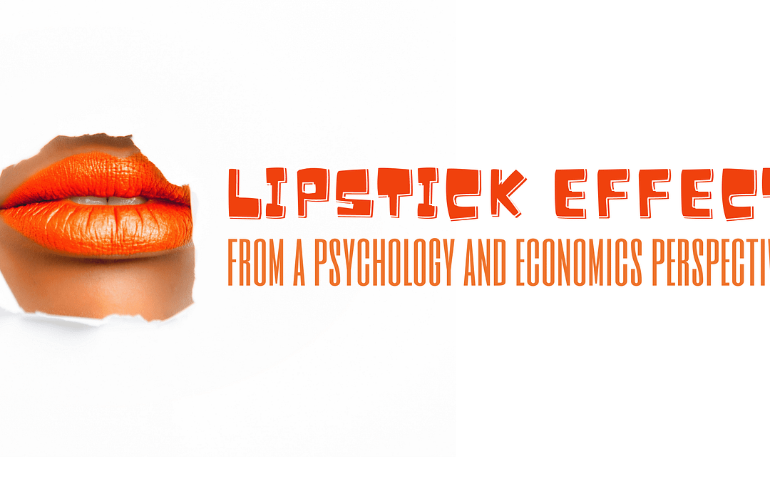 Why The Lipstick Effect Forces Us To Rethink Spending