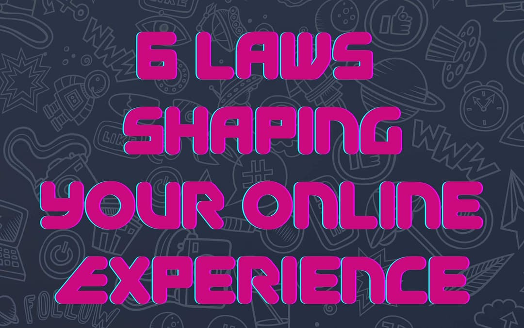 6 Laws to Explain the Internet